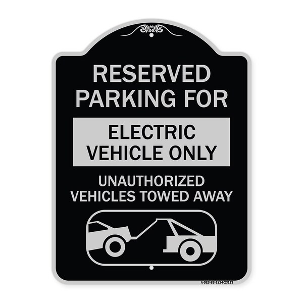 Reserved Parking for Electric Vehicle Only Unauthorized Vehicles Towed Away, A-DES-BS-1824-23113